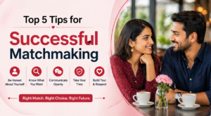 Top 5 Tips for Successful Matchmaking